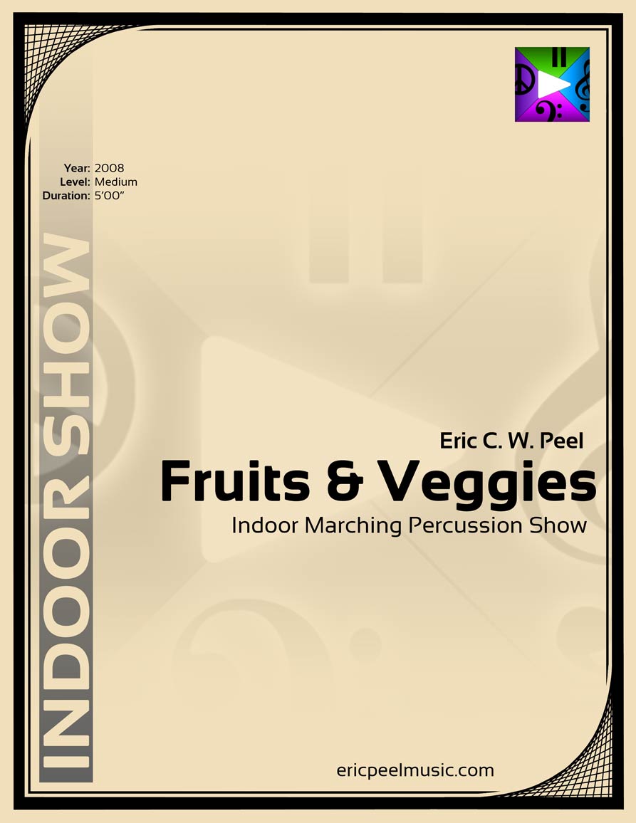 Fruits and Veggies, Full Percussion Ensemble for 15-30 Players